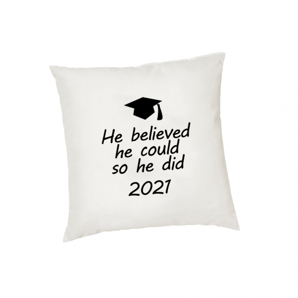 Personalized Cushion Cover He Believed Graduation 
